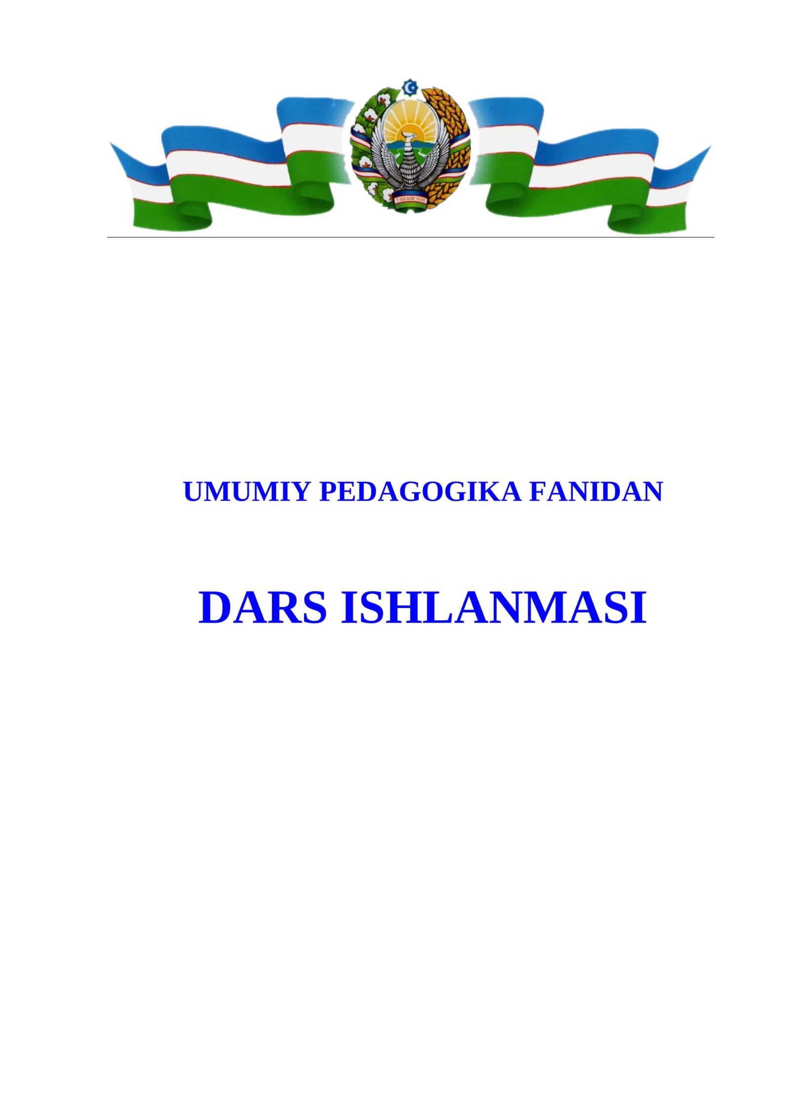 TARBIYANING UMUMIY METODLARI MAVZUSIDA DARS ISHLANMASI 1