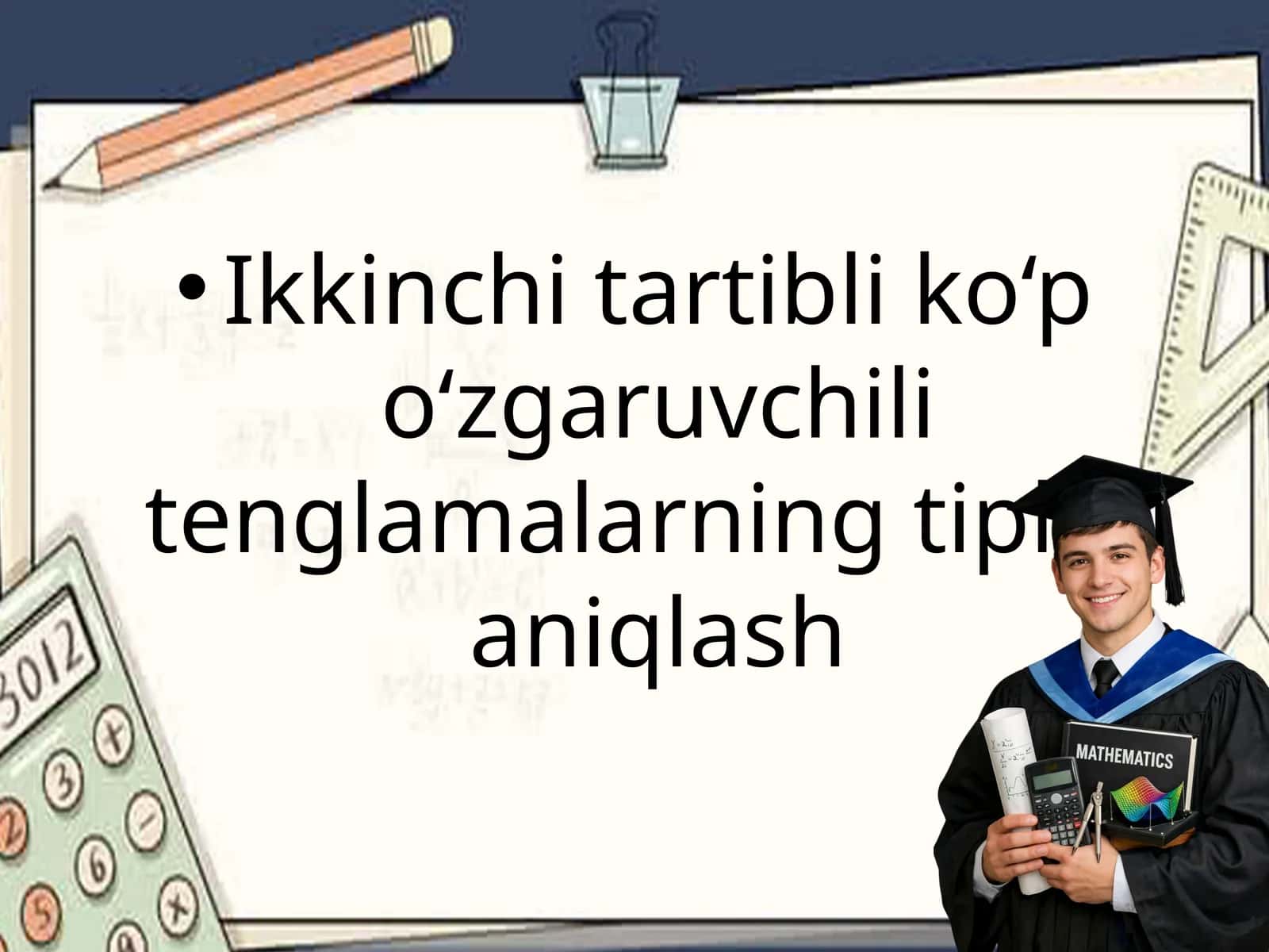 Ikkinchi tartibli ko‘p o‘zgaruvchili tenglamalar 1