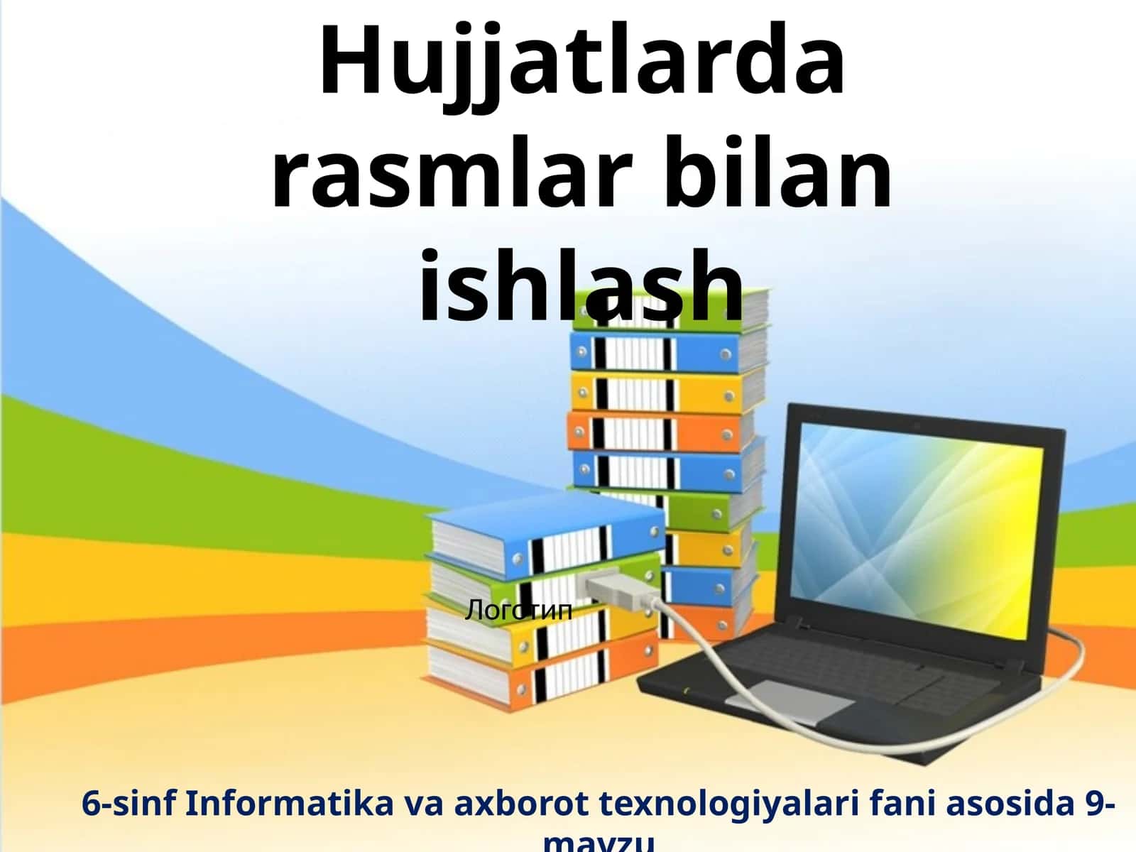 6-sinf Informatika Hujjatlarda rasmlar bilan ishlash 1