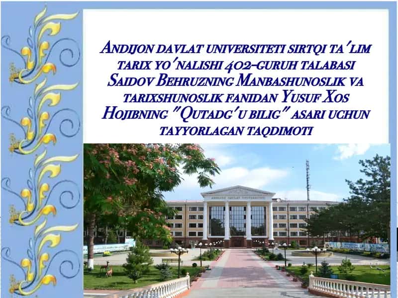 "Qutadg'u bilig" asari uchun tayyorlagan taqdimoti 1