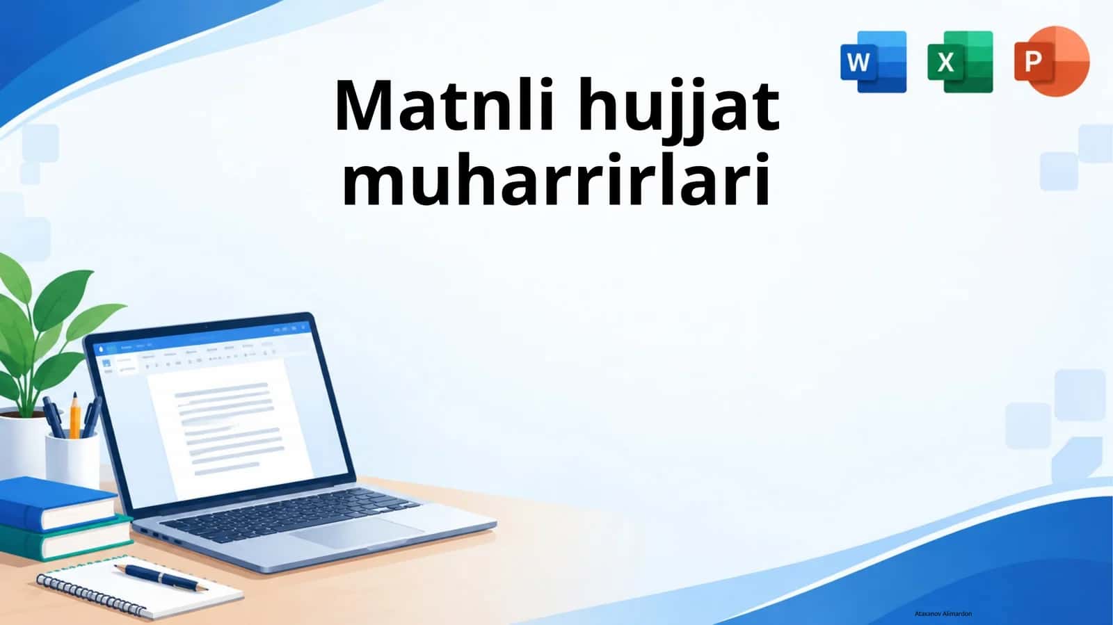 Matnli hujjat muxarrirlari 1