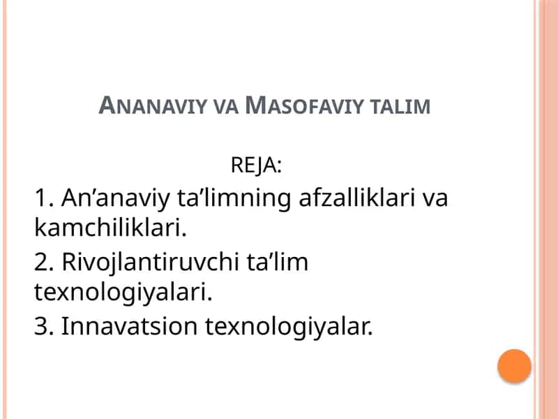 Ananaviy va Masofaviy ta'lim 1