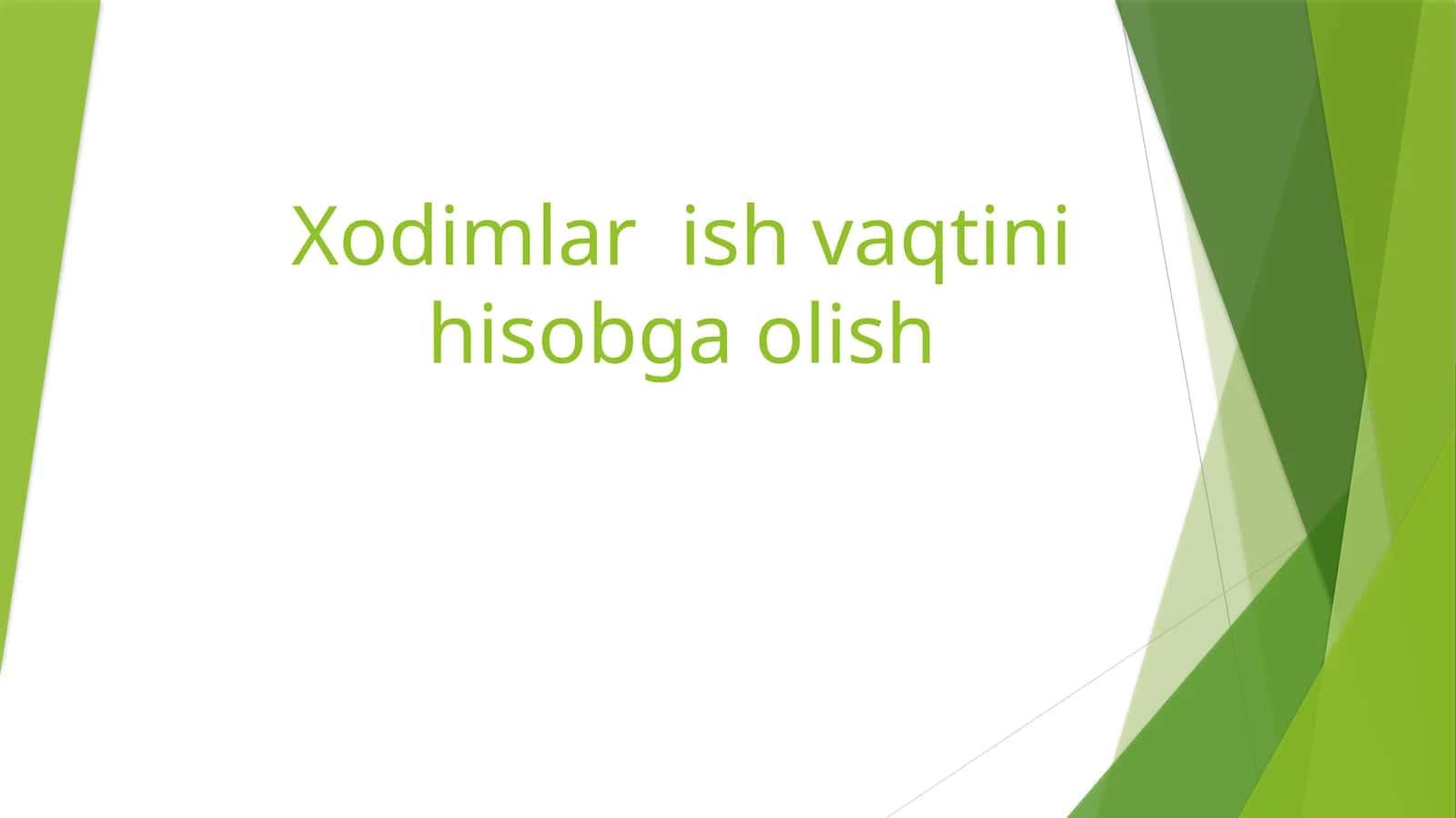 Xodimlar ish vaqtini hisobga olish 1