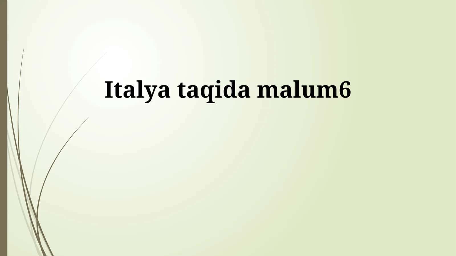 Italiya taqida malum6 1