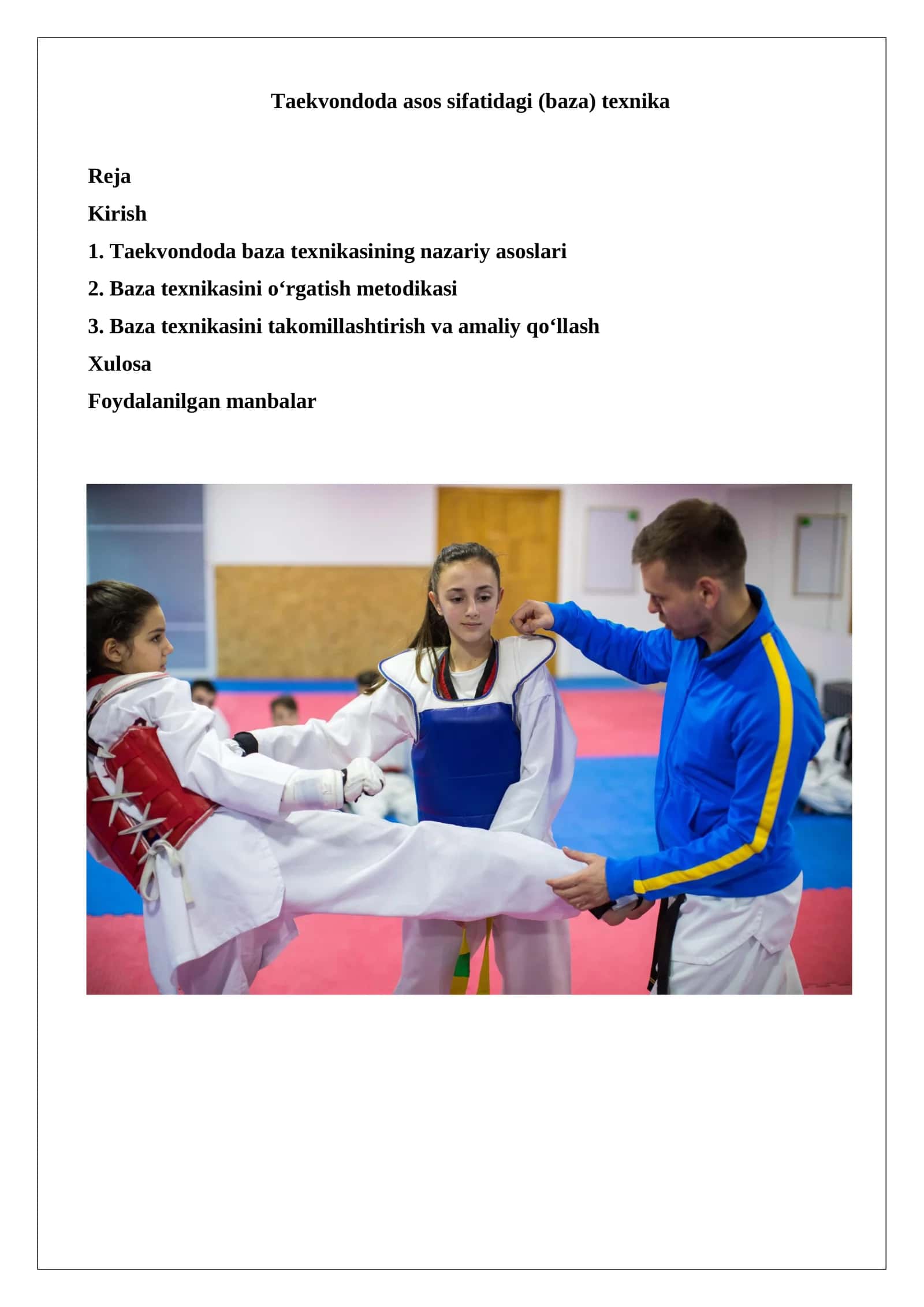 Taekvondoda asos sifatidagi (baza) texnika 1