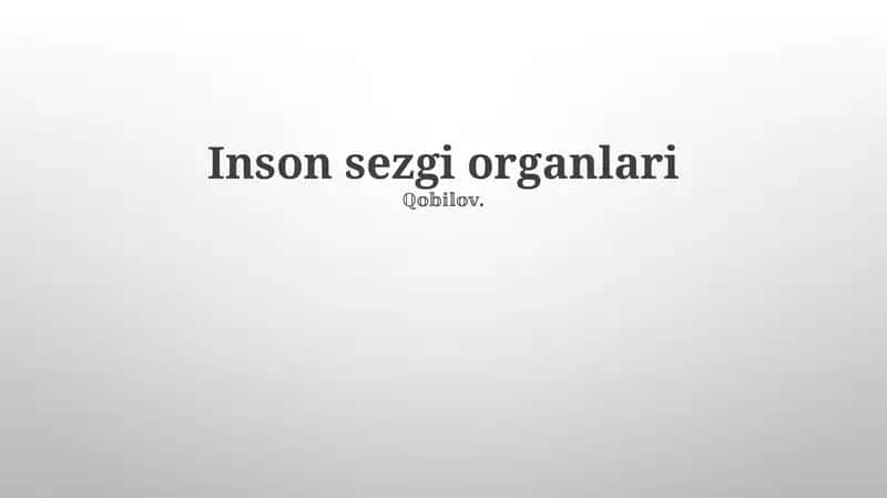 Inson sezgi organlari 1