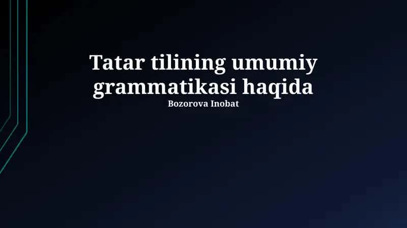 Tatar Tilining Umumiy Grammatikasi Haqida 1