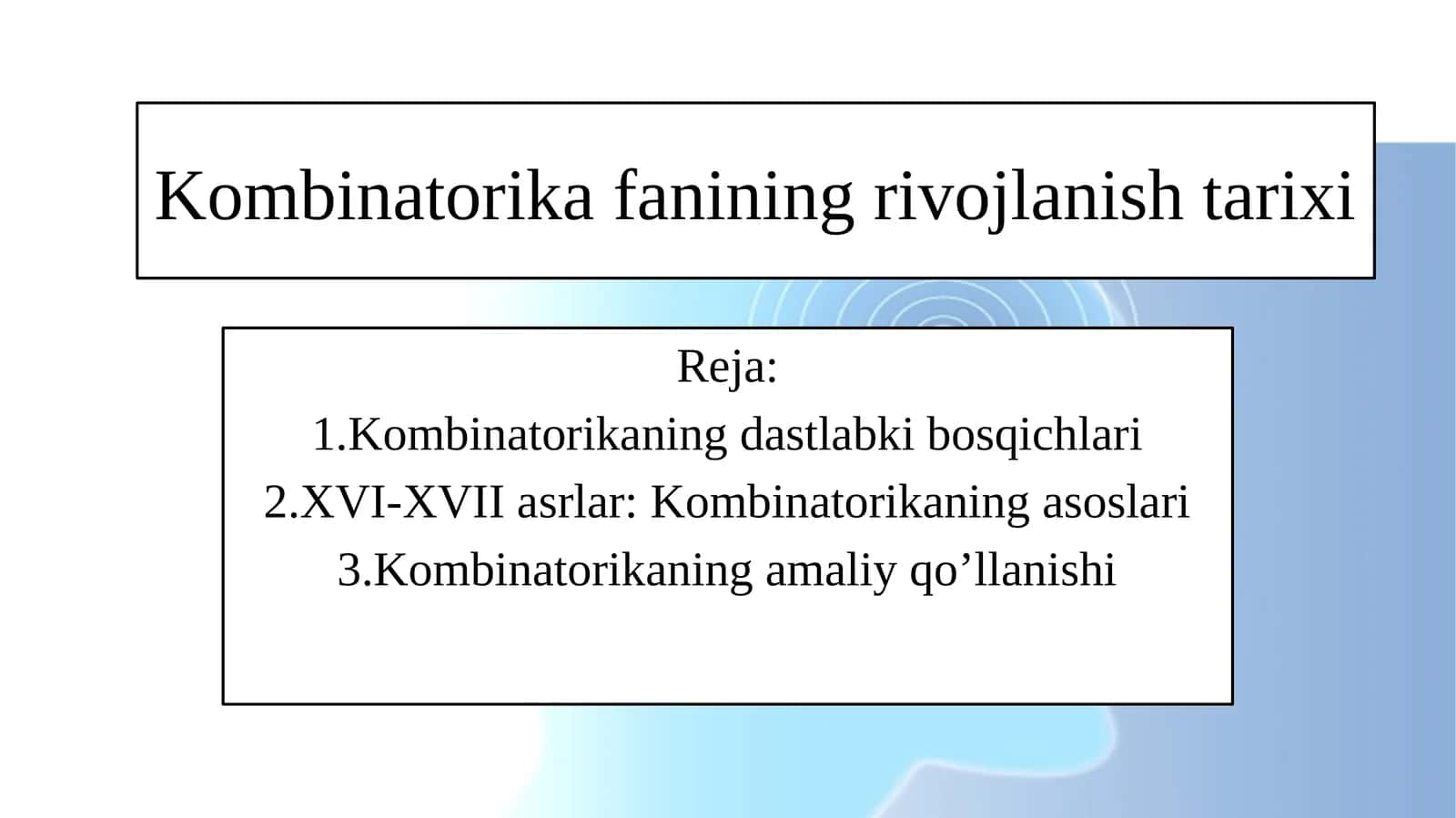 Kombinatorika fanining rivojlanish tarixi 1