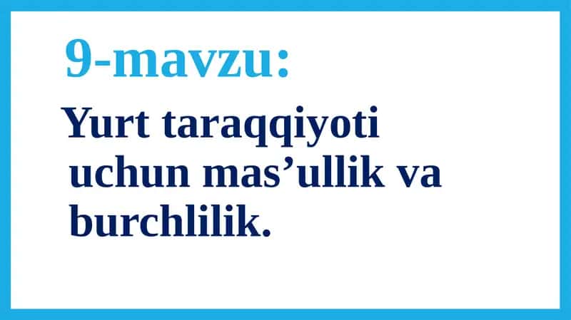 Yurt taraqqiyoti uchun mas’ullik va burchlilik 1