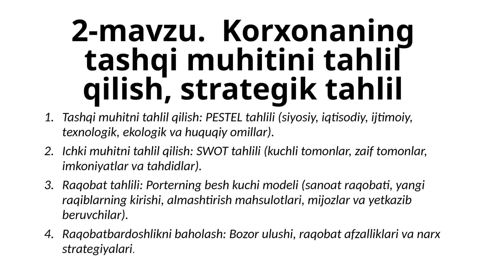 Tashqimuhitni tahlil qilish, strategik tahlil 1