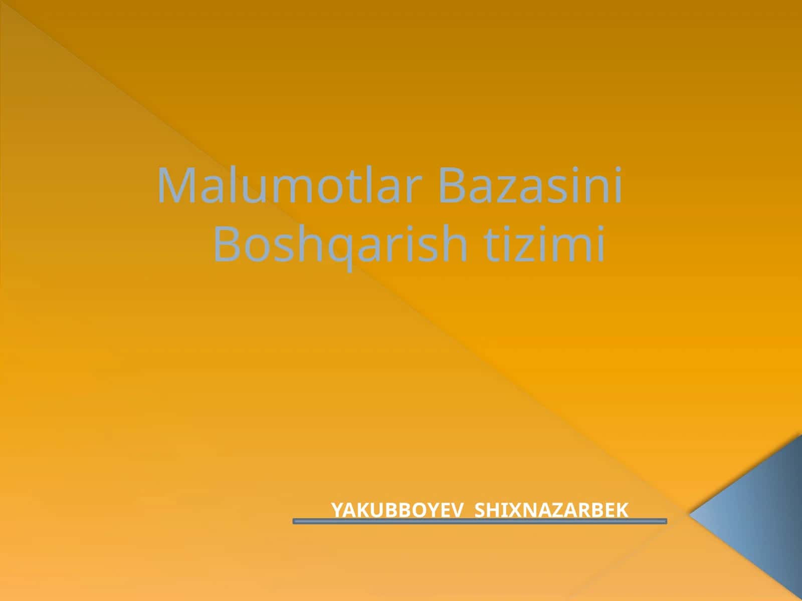 MalumotlarBazasiniBoshqarishtizimi 1