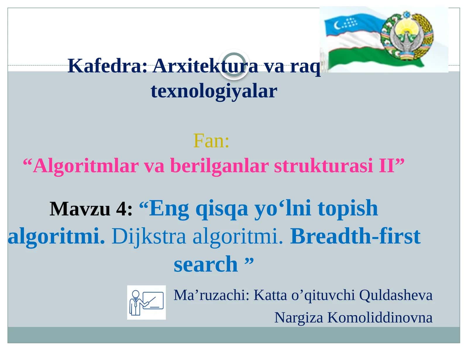 “Eng qisqa yo‘lni topish algoritmi. Dijkstra algoritmi” 1