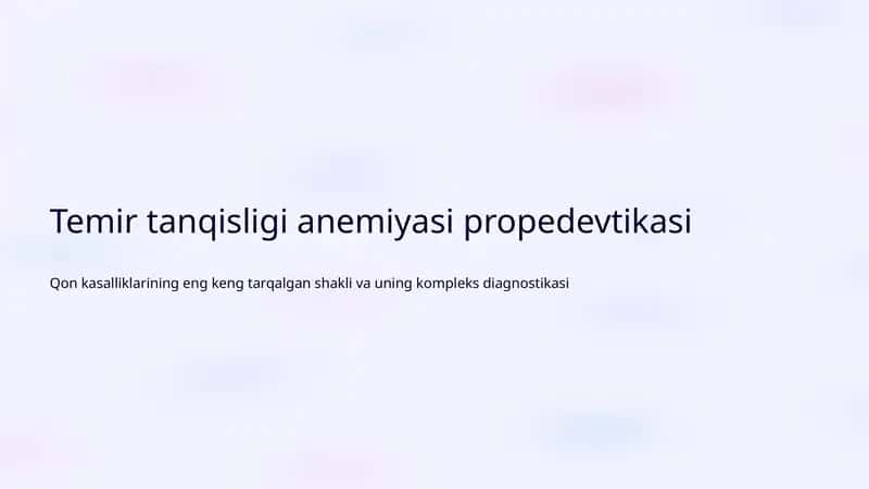 Temir tanqisligi anemiyasi propedevtikasi 1