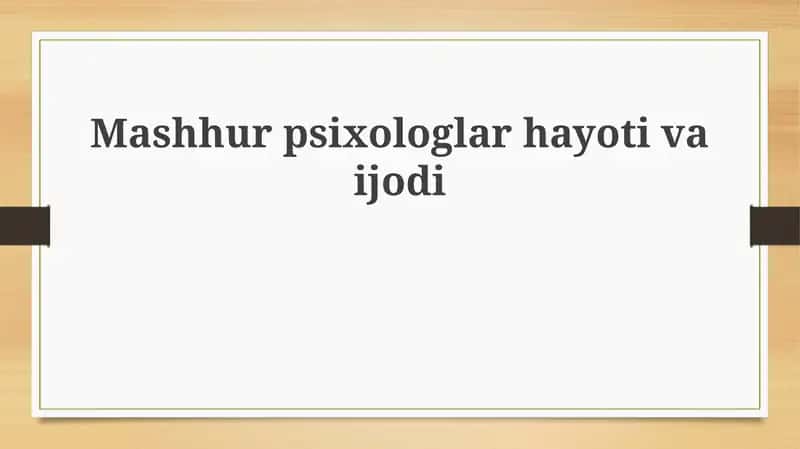 Mashhur psixologlar hayoti 1