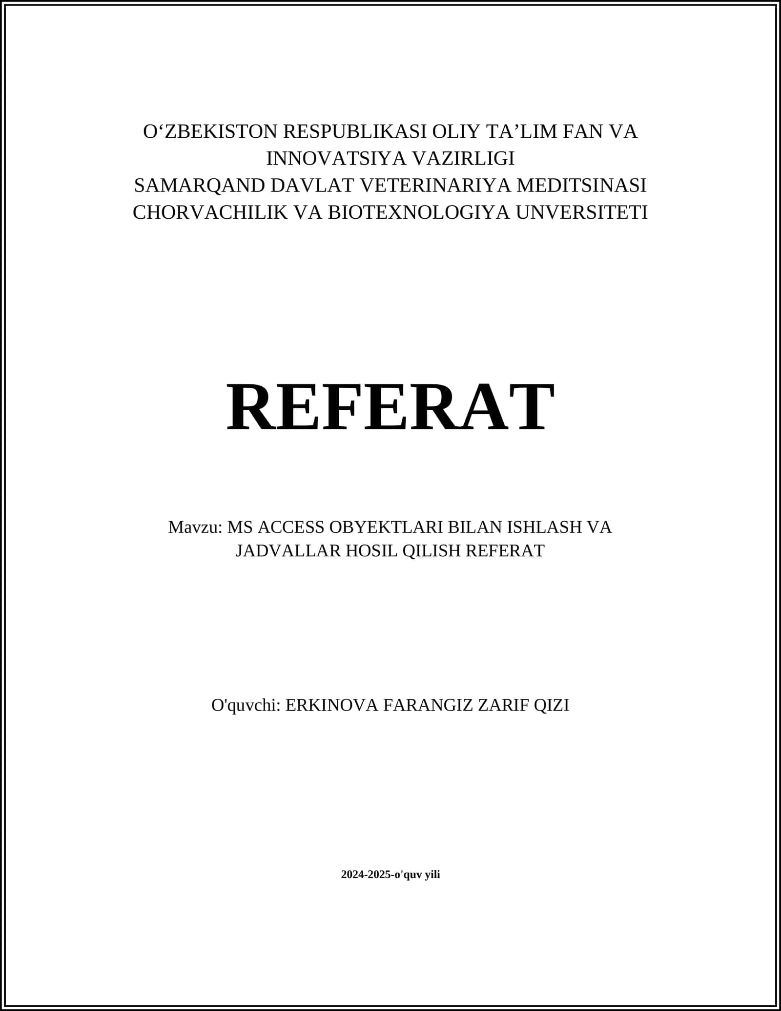 MS ACCESS OBYEKTLARI BILAN ISHLASH VA JADVALLAR HOSIL QILISH REFERAT 1