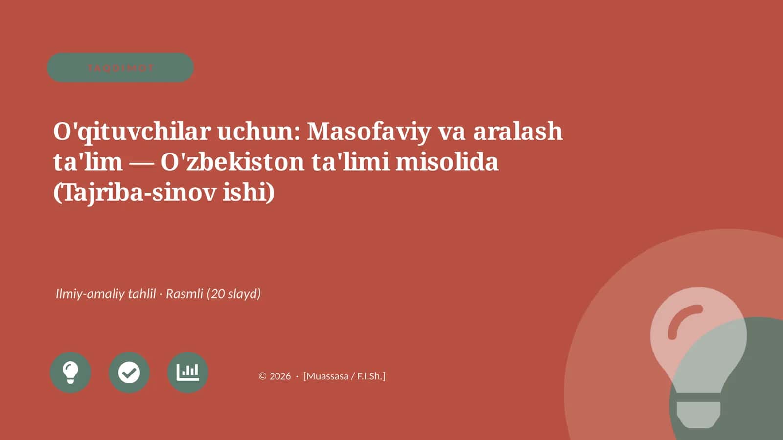 Masofaviy va aralash ta'lim — O'zbekiston ta'limi misolida (Tajriba-sinov ishi) 1