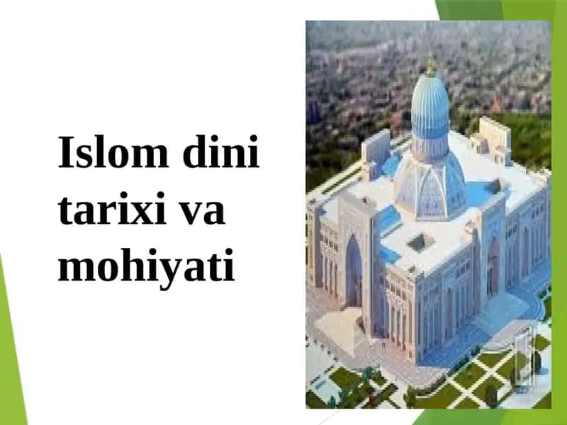 Islomdini tarixi va mohiyati 1
