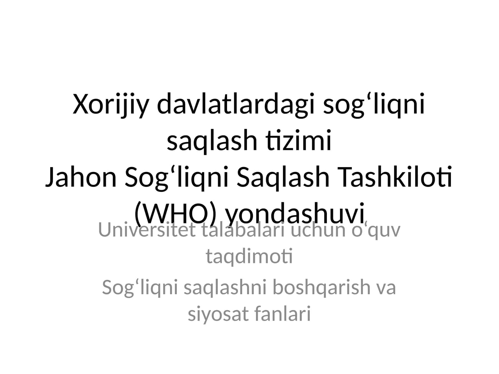 Sog‘liqni saqlash tizimi 1