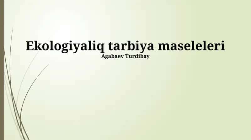 Ekologiyaliq tarbiya maseleleri 1