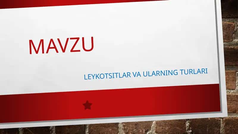 Leykotsitlar va ularning turlari 1