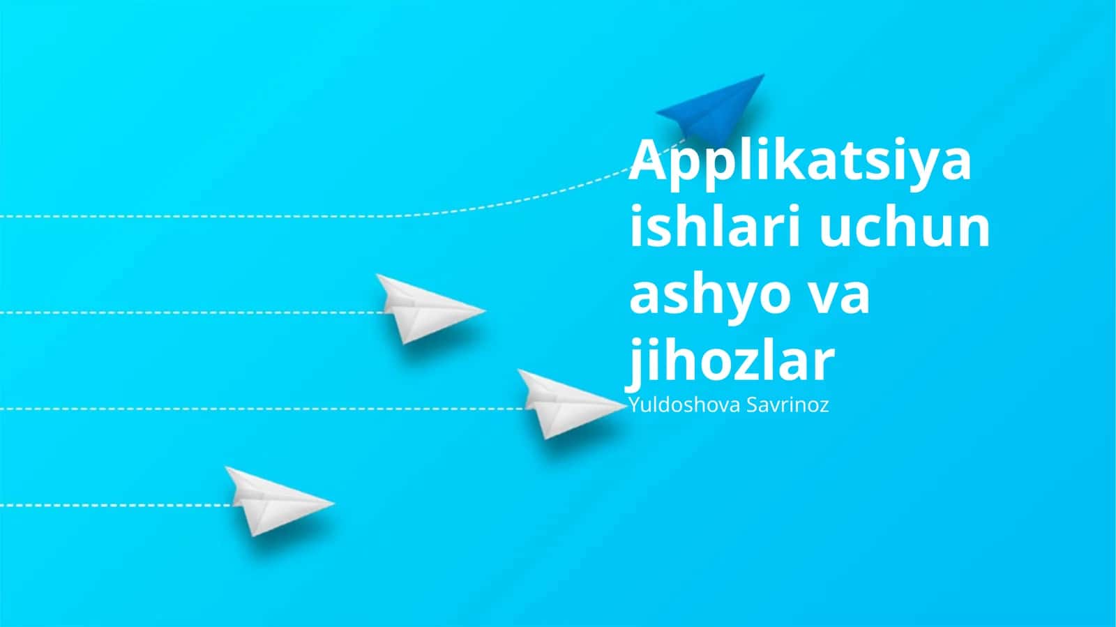 Applikatsiya ishlari uchun ashyo va jihozlar 1