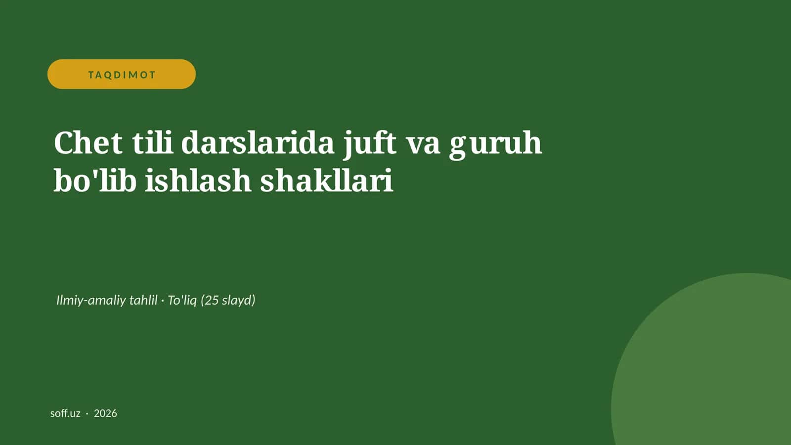 Chet tili darslarida juft va guruh bo'lib ishlash shakllari 1