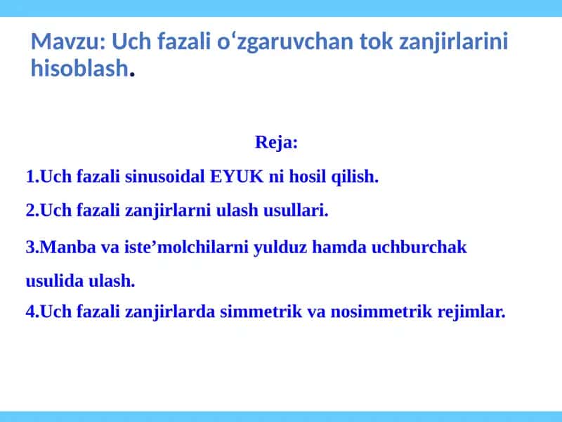 Uch fazali o‘zgaruvchan tok zanjirlarini hisoblash. 1