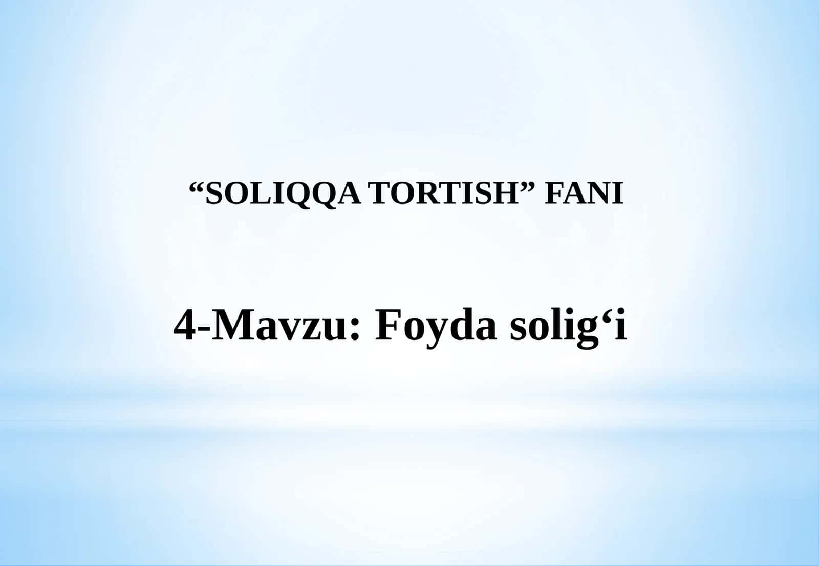 Foydasolig‘i 1