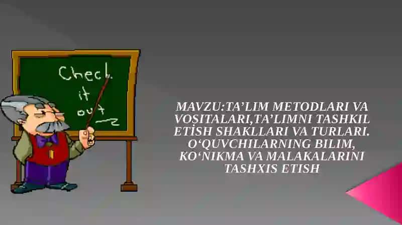 Ta’lim Metodlari va Vositalari