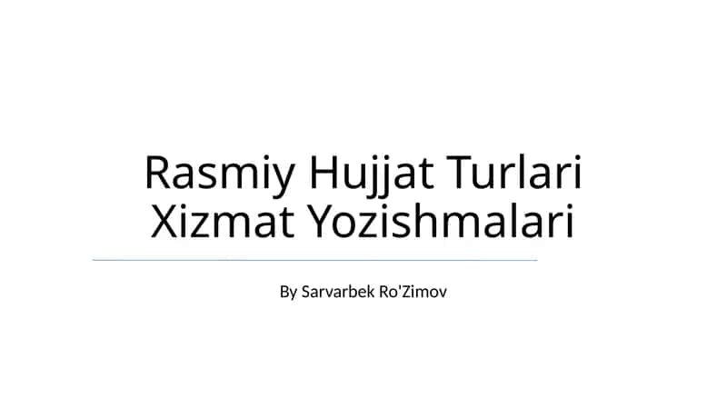 Rasmiy Hujjat Turlari Xizmat Yozishmalari 1