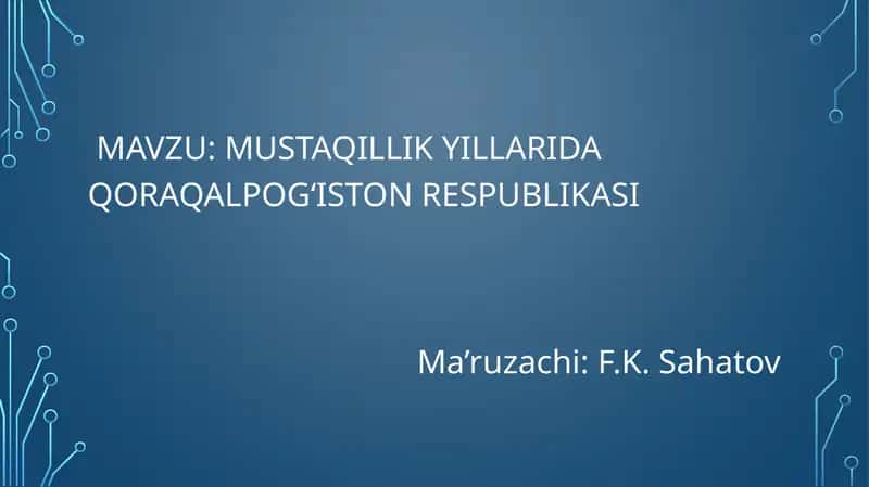 MUSTAQILLIK YILLARIDA QORAQALPOG‘ISTON RESPUBLIKASI 1