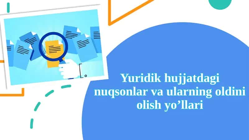 Yuridikh ujjatdagi nuqsonlar va ularning oldini olish yo’llari 1