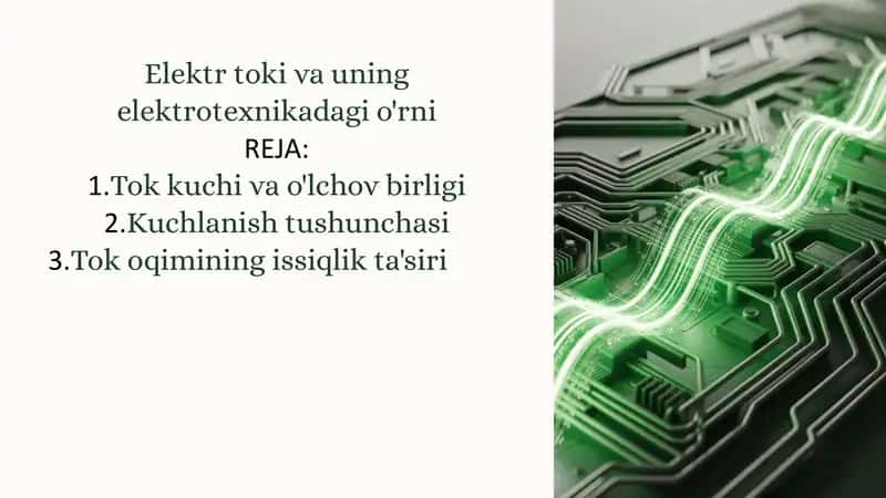 Elektr toki va uning elektrotexnikadagi o'rni 1