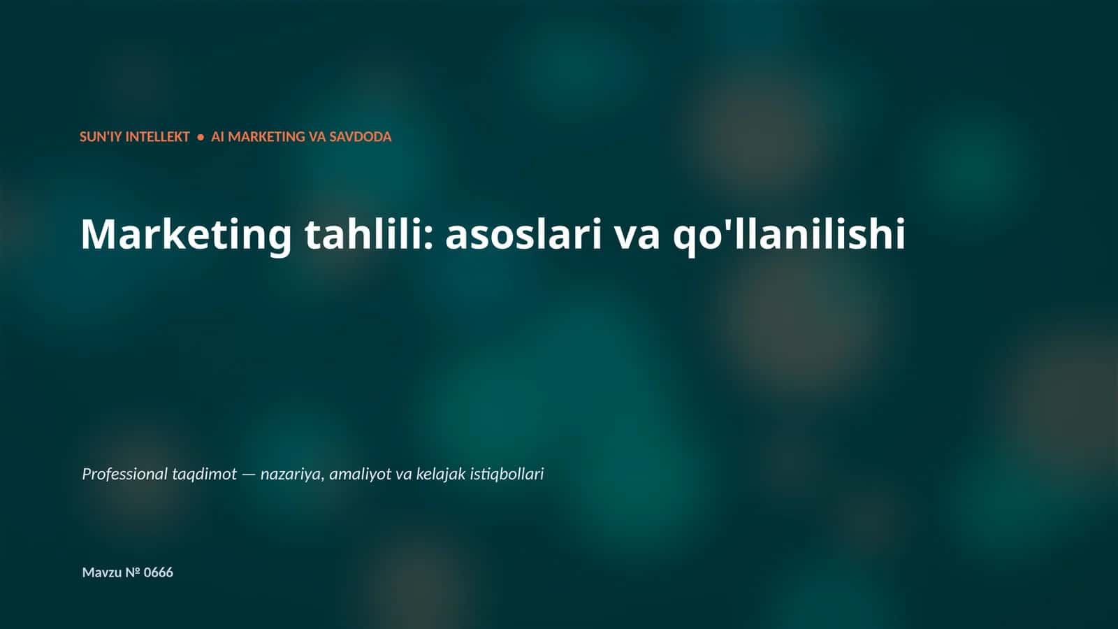 SUN'IY INTELLEKT • AI MARKETING VA SAVDODA 1