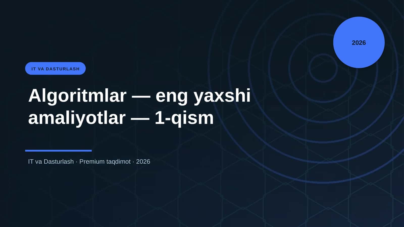 Algoritmlar — eng yaxshi amaliyotlar — 1-qism 1