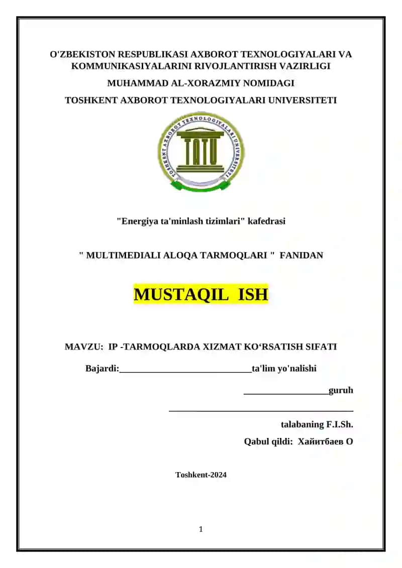 IP -Tarmoqlarda Xizmat Ko`rsatish Sifati