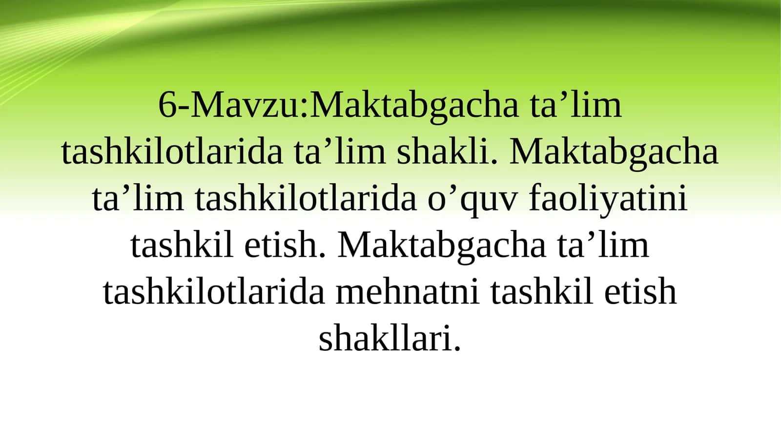 Maktabgacha ta’lim tashkilotlarida ta’lim shakli 1