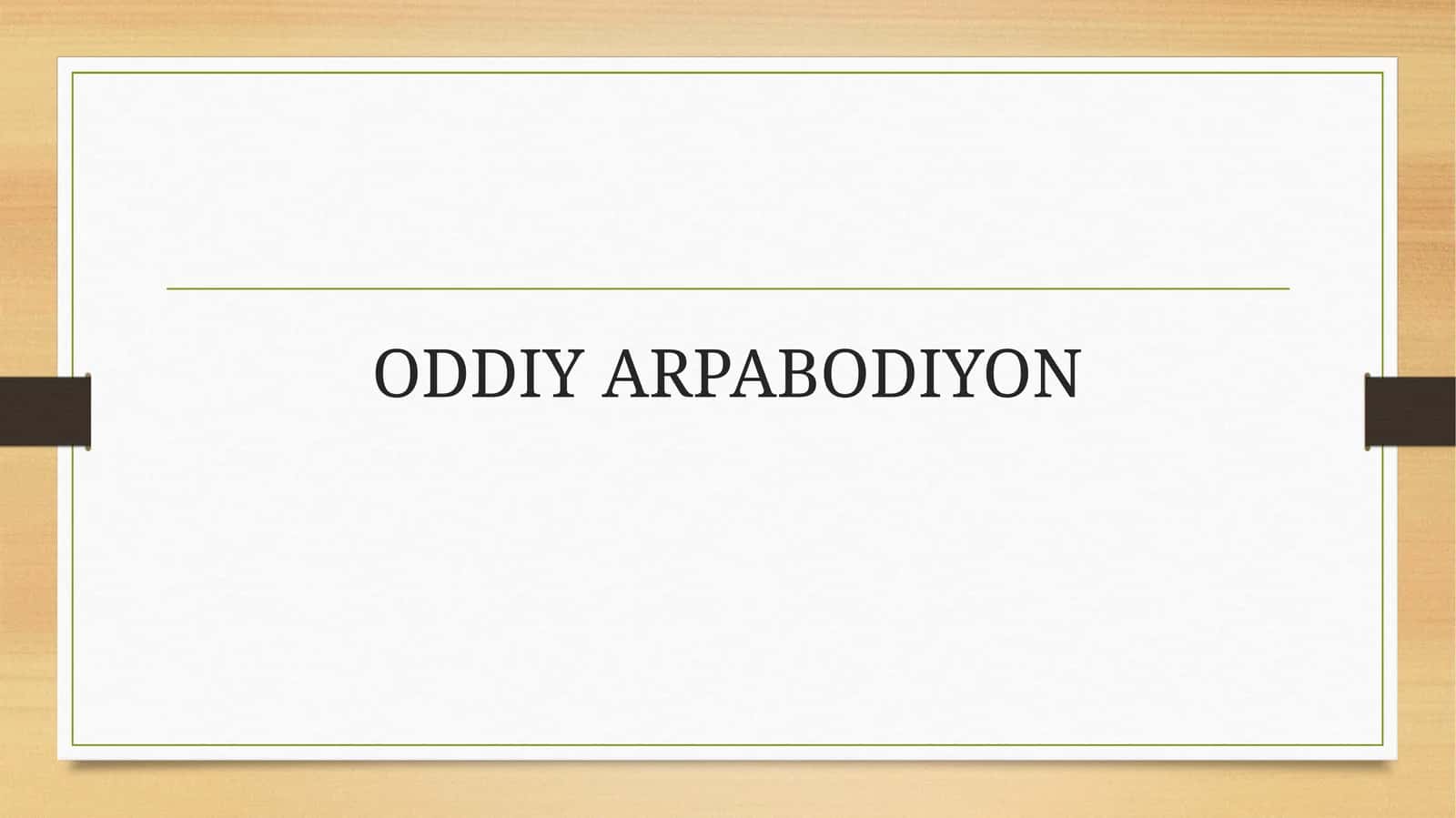 ODDIY ARPABODIYON 1