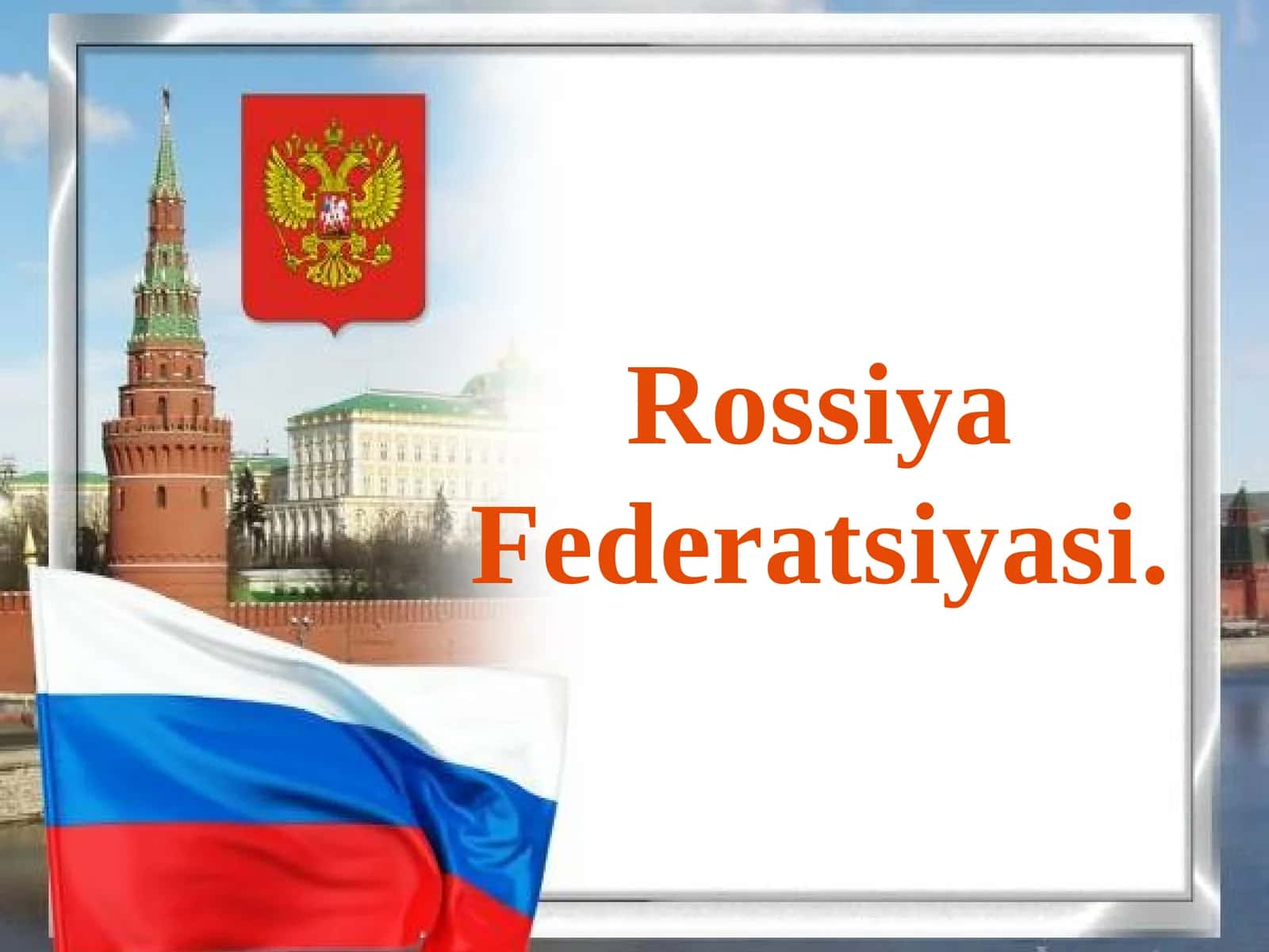 Rossiya Federatsiyasi 1
