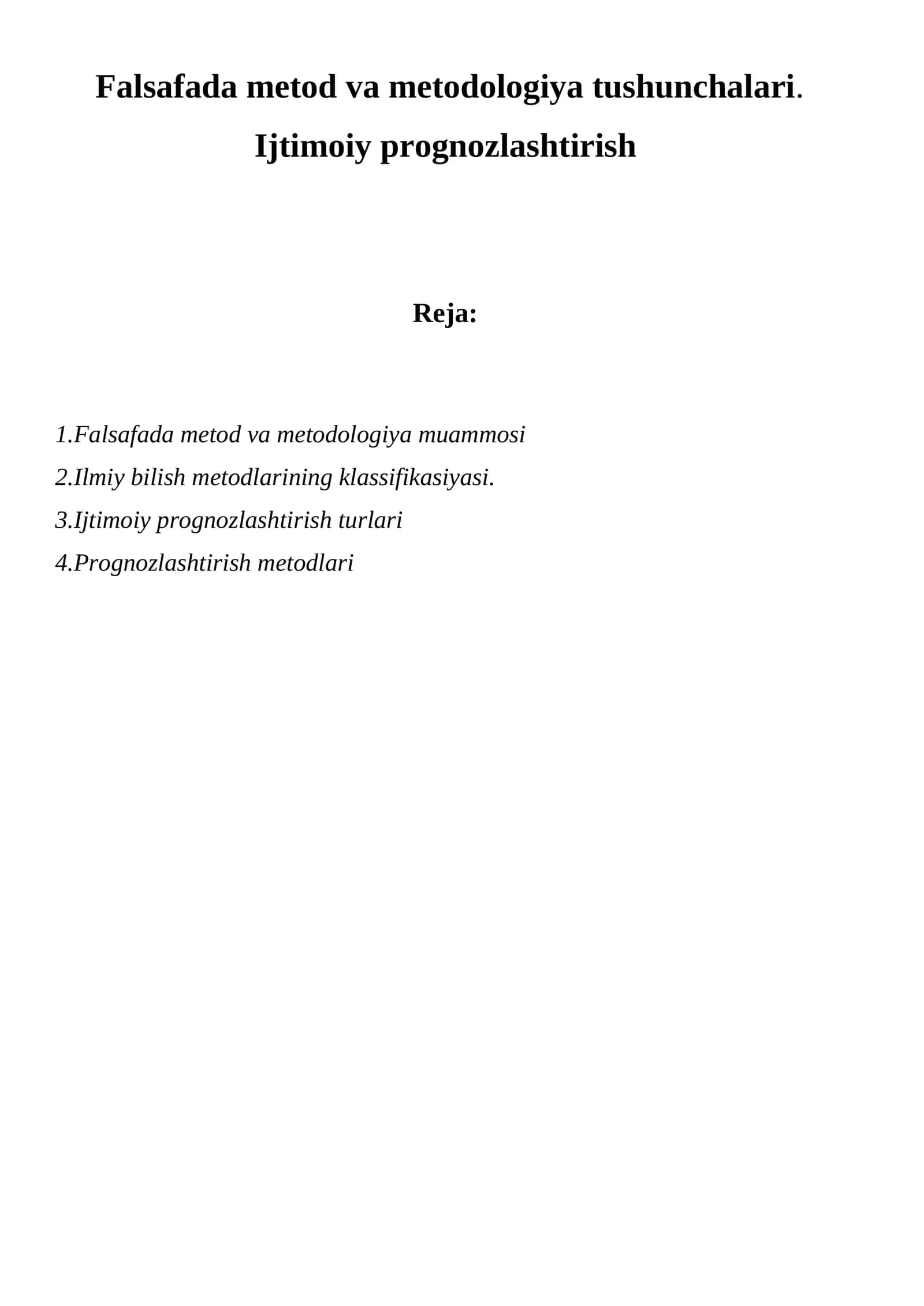 Falsafada metod va metodologiya muammosi 1