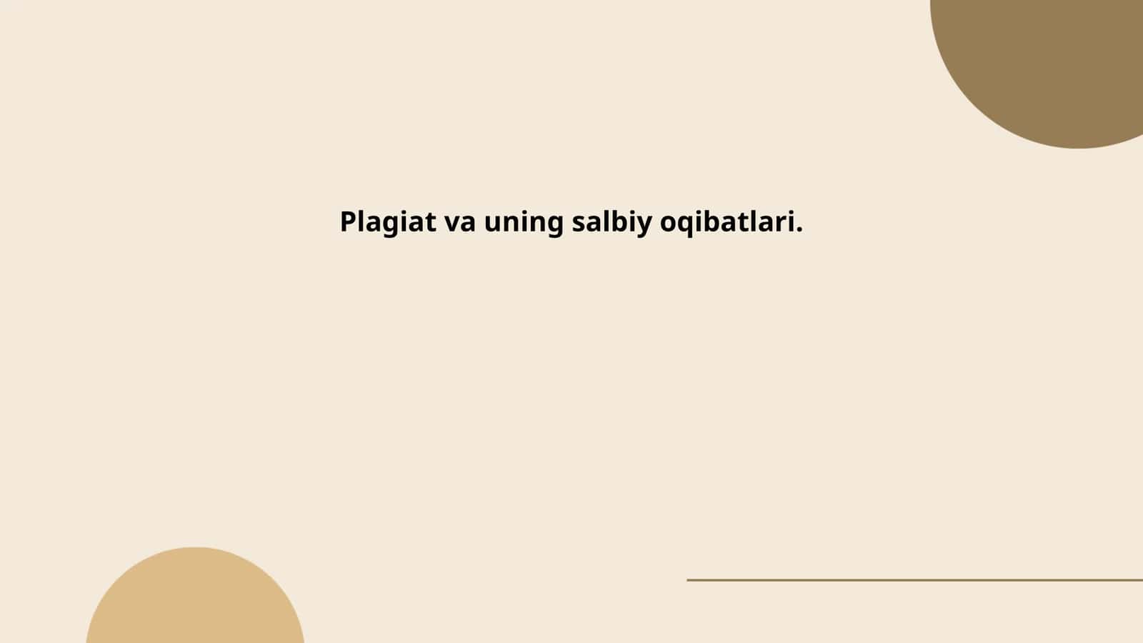 Plagiat va uning salbiy oqibatlari 1