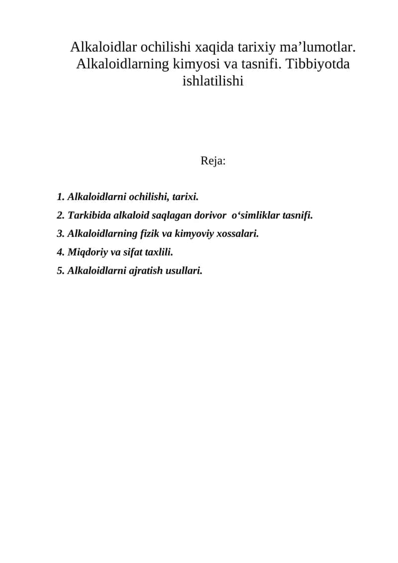 Alkaloidlar ochilishi xaqida tarixiy ma’lumotlar 1