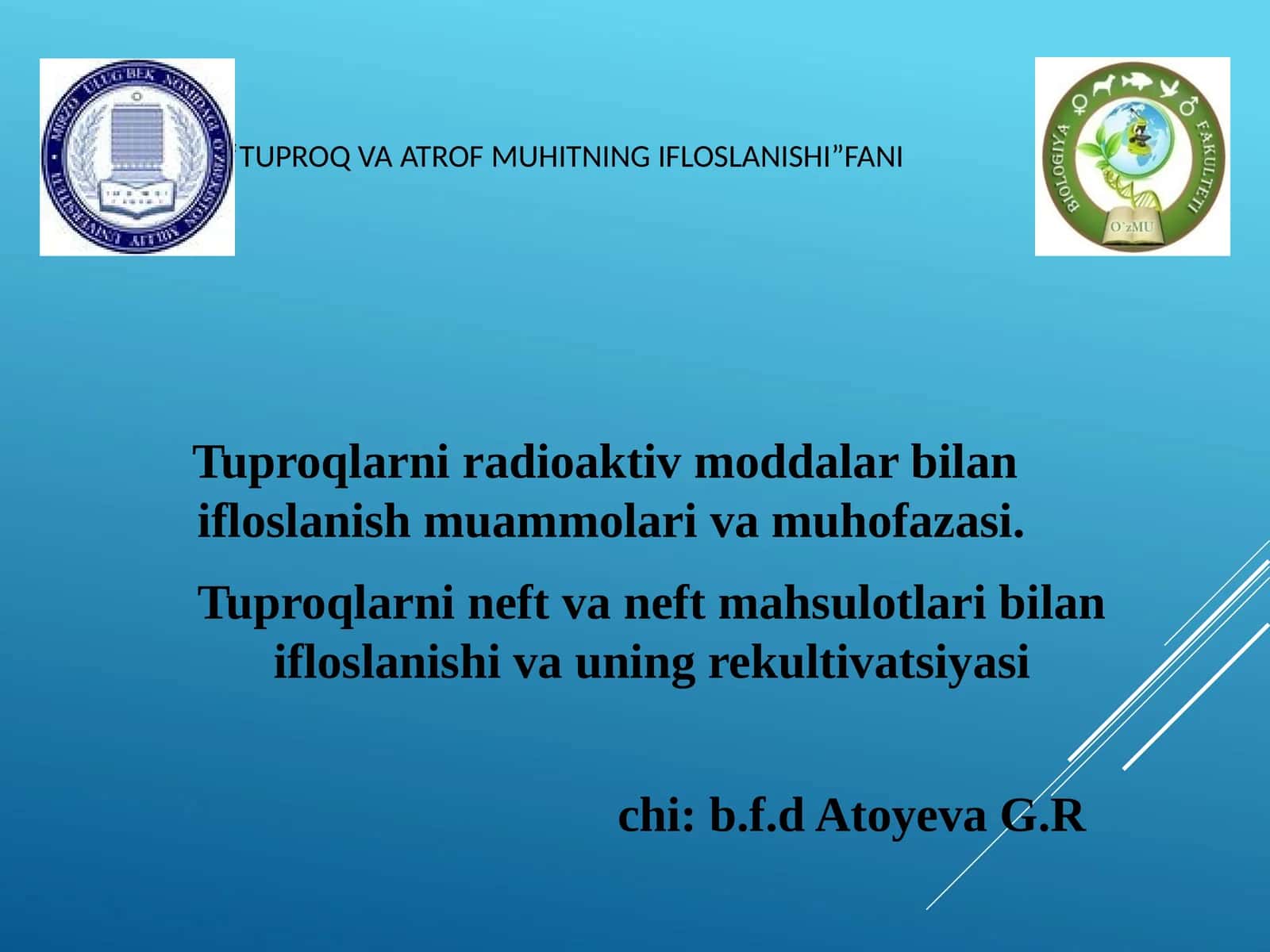 TUPROQ VA ATROF MUHITNING IFLOSLANISHI 1