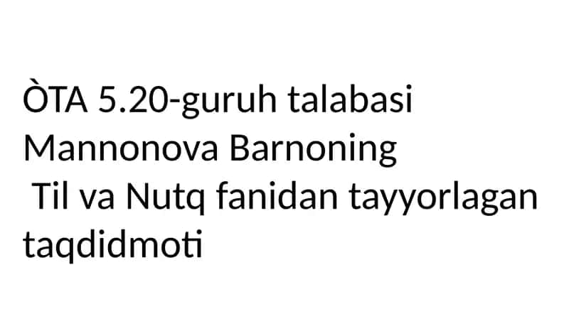 Til va Nutq fanidan ta'lim 1