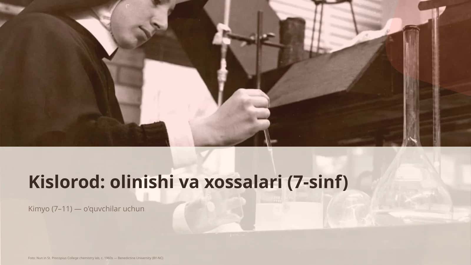 Kislorod: olinishi va xossalari (7-sinf) 1