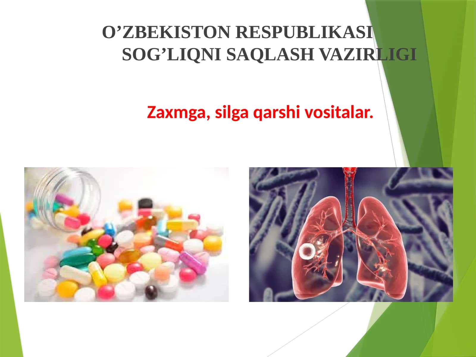 Zaxmga va Silga qarshi dori vositalar 1