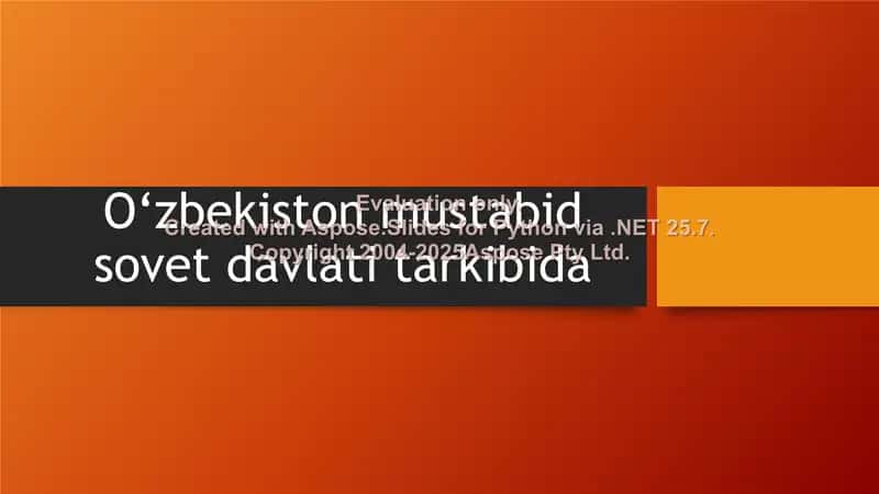 O‘zbekiston mustabid sovet davlati tarkibida 1