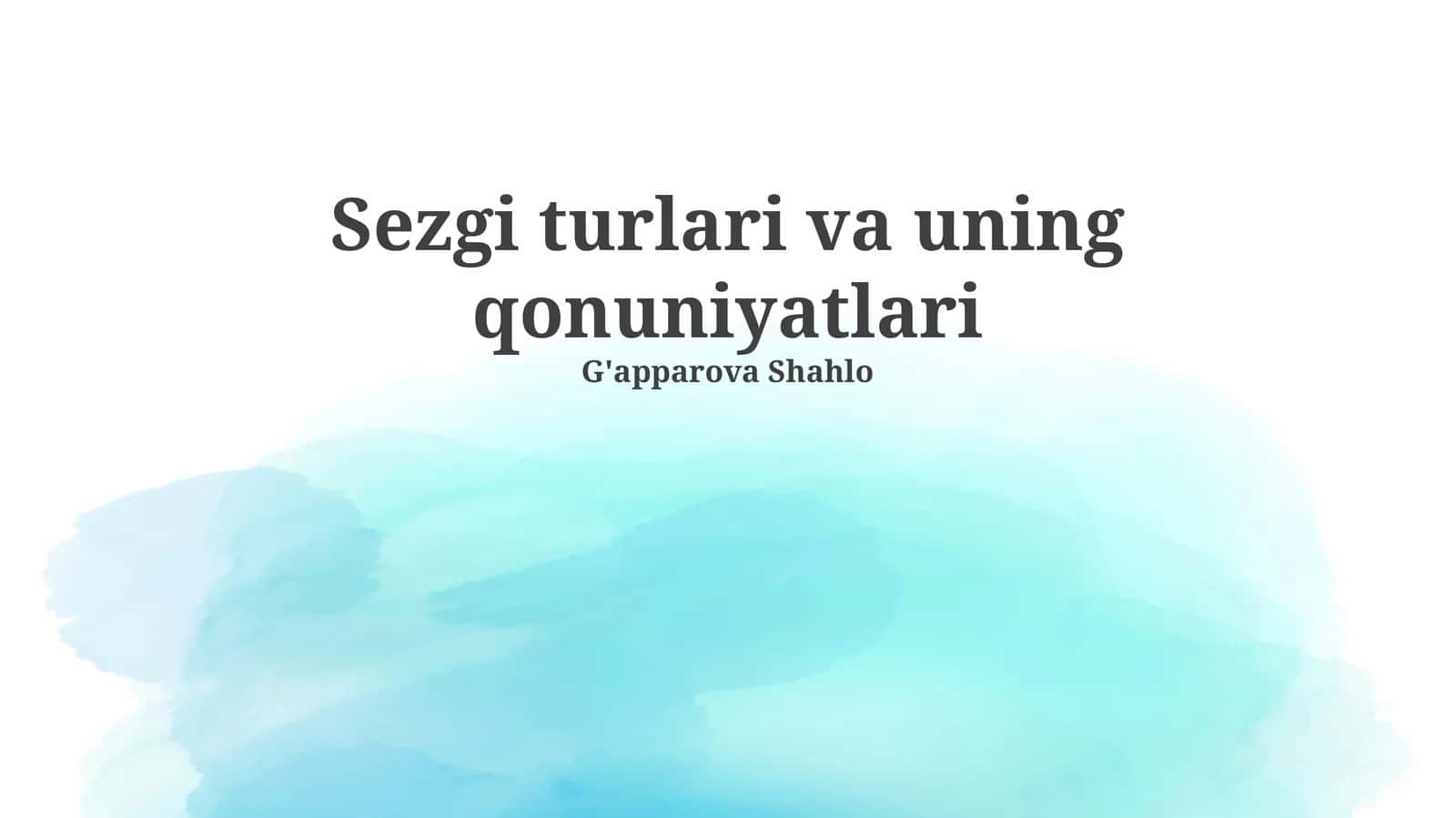 Sezgi turlari va uning qonuniyatlari 1