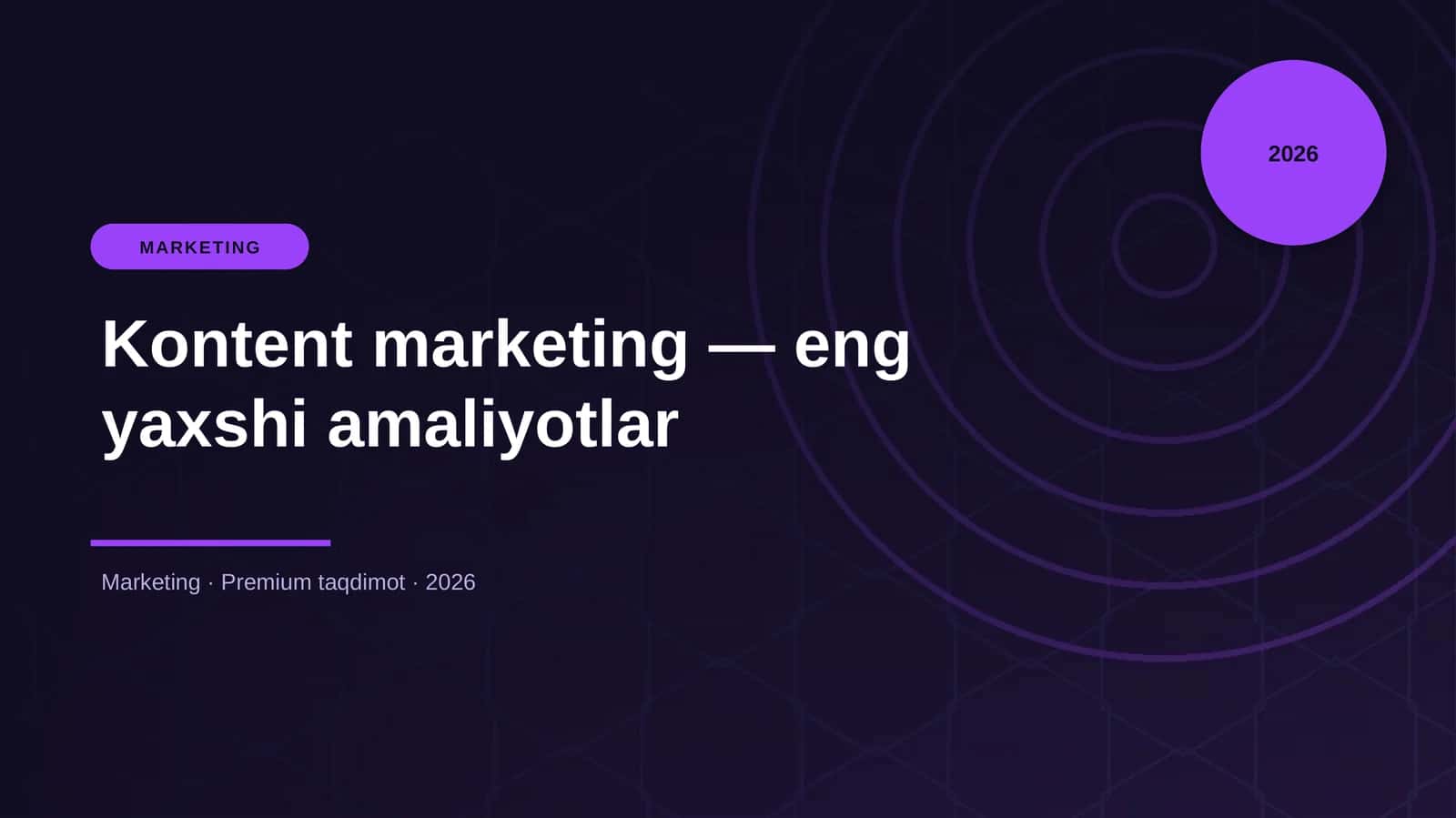 Kontent marketing — eng yaxshi amaliyotlar 1