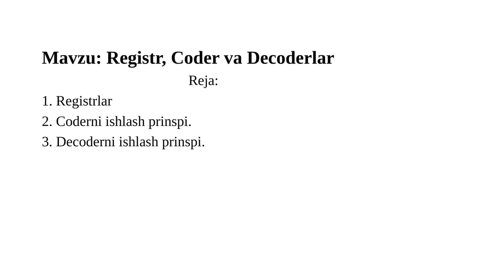 Registr, Coder va Decoderlar 1
